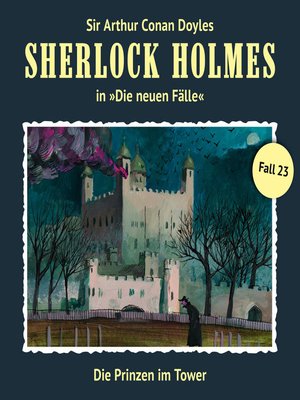 cover image of Sherlock Holmes, Die neuen Fälle, Fall 23